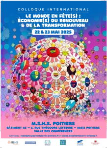 Une sphère colorée occupe le centre de l'affiche. Le titre de l'affiche est : "Le Monde en fête(s) : économie(s) du renouveau et de la transformation"